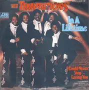 7'' - The Temptations - In A Lifetime