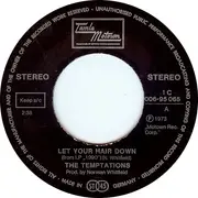 7'' - The Temptations - Let Your Hair Down