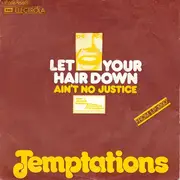 7'' - The Temptations - Let Your Hair Down
