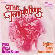 7'' - The Temptations - Papa Was A Rollin' Stone / Smiling Faces Sometimes