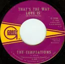 7'' - The Temptations - Psychedelic Shack / That's The Way Love Is