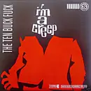 7'' - The Ten Buck Fuck - I'm A Creep + Hole In My Backyard