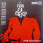 The Ten Buck Fuck - I'm A Creep + Hole In My Backyard