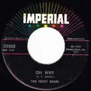 7'' - The Teddy Bears - Oh Why / I Don't Need You Anymore