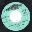 7'' - The Teddy Bears - To Know Him, Is To Love Him