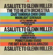 The Ted Heath Orchestra - A Salute to Glenn Miller