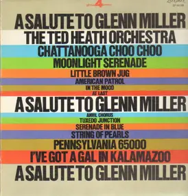 Ted Heath - A Salute to Glenn Miller