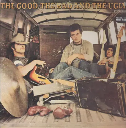 The Good, The Bad & The Ugly - The Good, The Bad & The Ugly