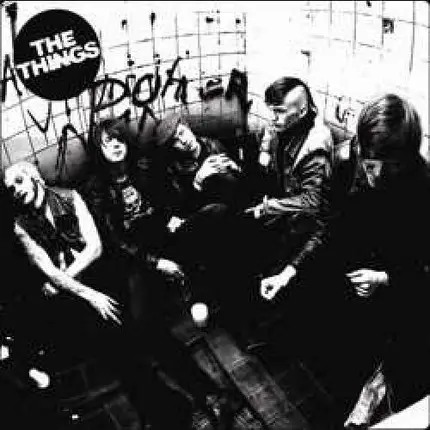 The Things - Some Kind Of Kick