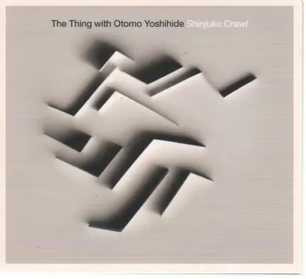 The Thing with Otomo Yoshihide - Shinjuku Crawl