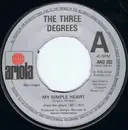 7'' - The Three Degrees - My Simple Heart