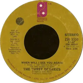 The Three Degrees - When Will I See You Again