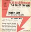 7'' - The Three Degrees - Toast Of Love