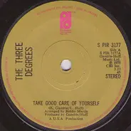 The Three Degrees - Take Good Care Of Yourself