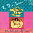 7'' - The Three Degrees - The Golden Lady