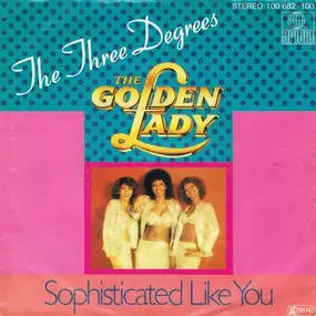 The Three Degrees - The Golden Lady