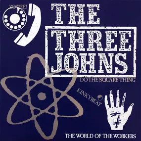 Three Johns - Do The Square Thing