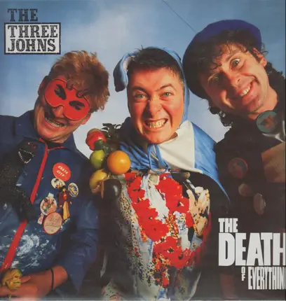 The Three Johns - The Death Of Everything