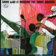 The Three Sounds - Some Like It Modern