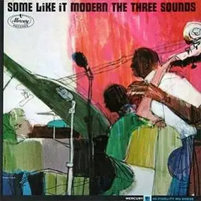 The Three Sounds - Some Like It Modern