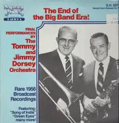 LP - The Tommy And Jimmy Dorsey Orchestra - The End Of The Big Band Era!