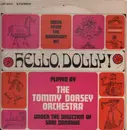 LP - The Tommy Dorsey Orchestra - Hello, Dolly