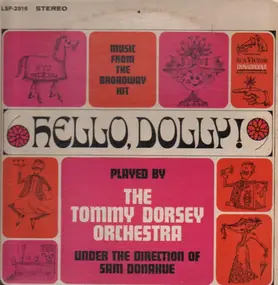 Tommy Dorsey & His Orchestra - Hello, Dolly