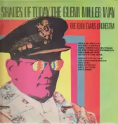 The Tony Evans Orchestra - Shades Of Today The Glenn Miller Way