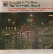 The Tony Hatch Sound - Beautiful In The Rain