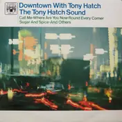 The Tony Hatch Sound - Downtown With Tony Hatch