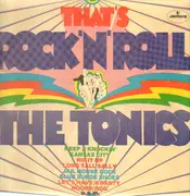 LP - The Tonics - That's Rock'n'Roll - Rare German Beat