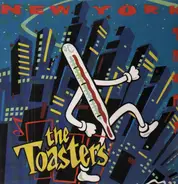 Toasters - New York Fever