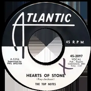 The Top Notes - Hearts Of Stone / The Basic Things
