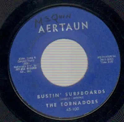 The Tornadoes - Bustin' Surfboards / Beyond The Surf