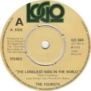 7'' - The Tourists - The Loneliest Man In The World