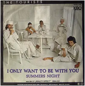 The Tourists - I Only Want To Be With You / Summer's Night
