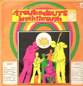 The Troubadours - Breakthrough