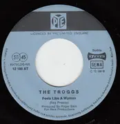 7'' - The Troggs - Everything's Funny / Feels Like A Woman