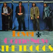 7'' - The Troggs - Lover / Come Now