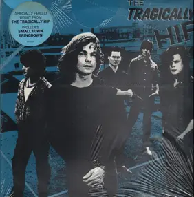 The Tragically Hip - The Tragically Hip