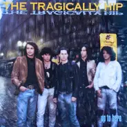 The Tragically Hip - Up to Here