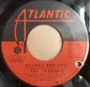 7'' - The Trammps - Hooked For Life / It's Alright - Long Version