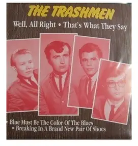 The Trashmen - Well, All Right