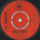 7'' - The Tremeloes - Hello World