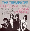 7'' - The Tremeloes - Once On A Sunday Morning / Fa La La, La La, La Le