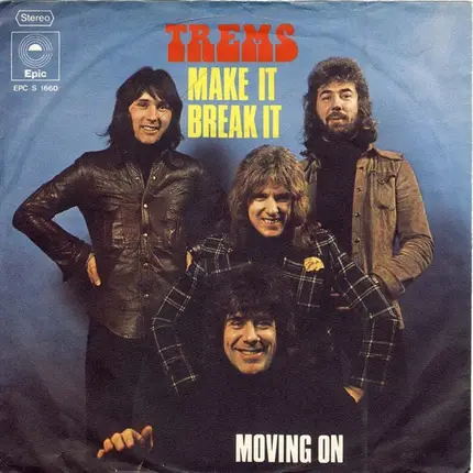 The Trems - Make It Break It / Movin' On
