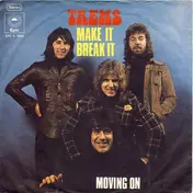 The Trems - Make It Break It / Movin' On