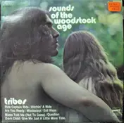 Tribes - Sounds Of The Woodstock Age