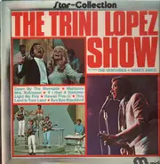 Trini Lopez Featuring The Ventures + Nancy Ames - The Trini Lopez Show