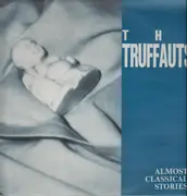 LP - The Truffauts - Almost Classical Stories